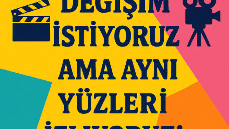 Değişim İstiyoruz !