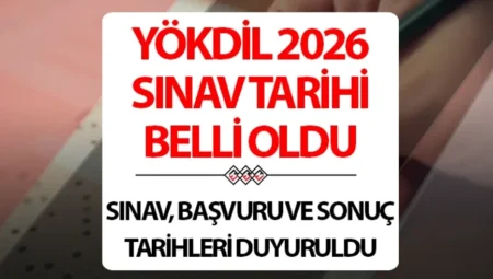 2026 YÖKDİL/2 Sınavı Bu Pazar Yapılacak