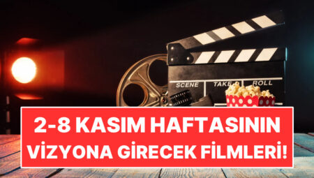 Çakallarla Dans 8’den Ramayana’ya: 2-8 Kasım Haftasının Vizyona Girecek Filmleri!