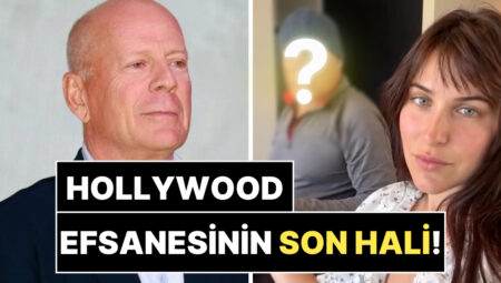 Demansla Mücadele Eden Bruce Willis’in Son Hali Sevenlerini Derinden Üzdü!