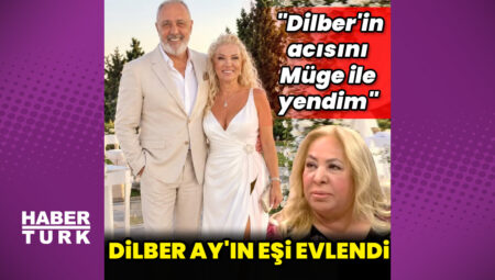Dilber Ay’ın eşi İbrahim Karakaş evlendi