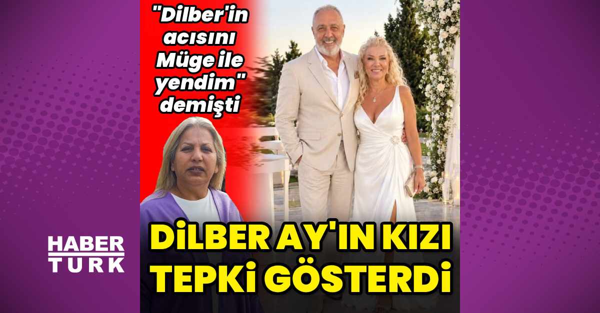 Dilber Ay'ın kızından İbrahim Karakaş'a tepki