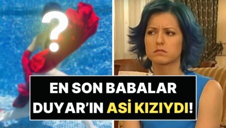 En Son Babalar Duyar’ın Marjinal Kızı Defne’nin Son Hali Yıllar Sonra Ortaya Çıktı!