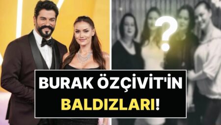 Fahriye Evcen’in Üç Ablası Olduğunu Biliyor muydunuz? Burak Özçivit’in Baldızları Dikkat Çekti!