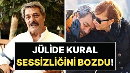 Kadir İnanır’ın Vasiyeti Yüzünden Ailede Kıyamet Kopmuştu: Jülide Kural’dan İlk Açıklama Geldi!