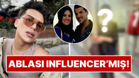 Meğer Ablası Influencer’mış: Kerimcan Durmaz’ın Ablası Serap Akbudak Ortaya Çıktı!