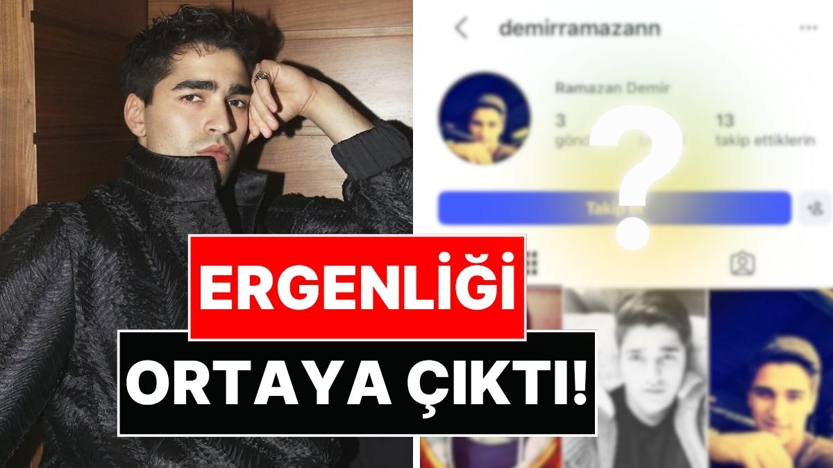 Mert Ramazan Demir'in 14 Yaşındayken Açtığı Instagram Hesabı Ortaya Çıktı: Fotoğrafları Görenler Şaşırdı!