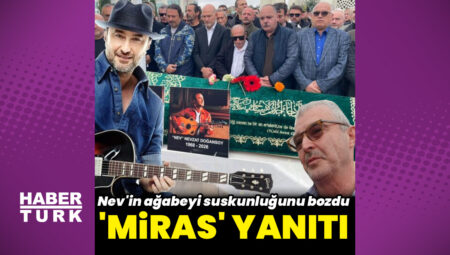 Nev’in ağabeyi Zeyyat Doğansoy’dan iddialara yanıt