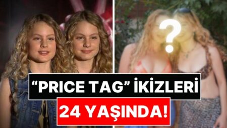 O Ses Türkiye’de “Price Tag” Söyleyen Sarışın İkizleri Hatırladınız mı? Doğa ve Çağla’nın Son Halleri!