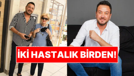 Onur Büyüktopçu’dan Yürek Burkan İtiraf: Annesinin Yakalandığı Hastalık Ortaya Çıktı!