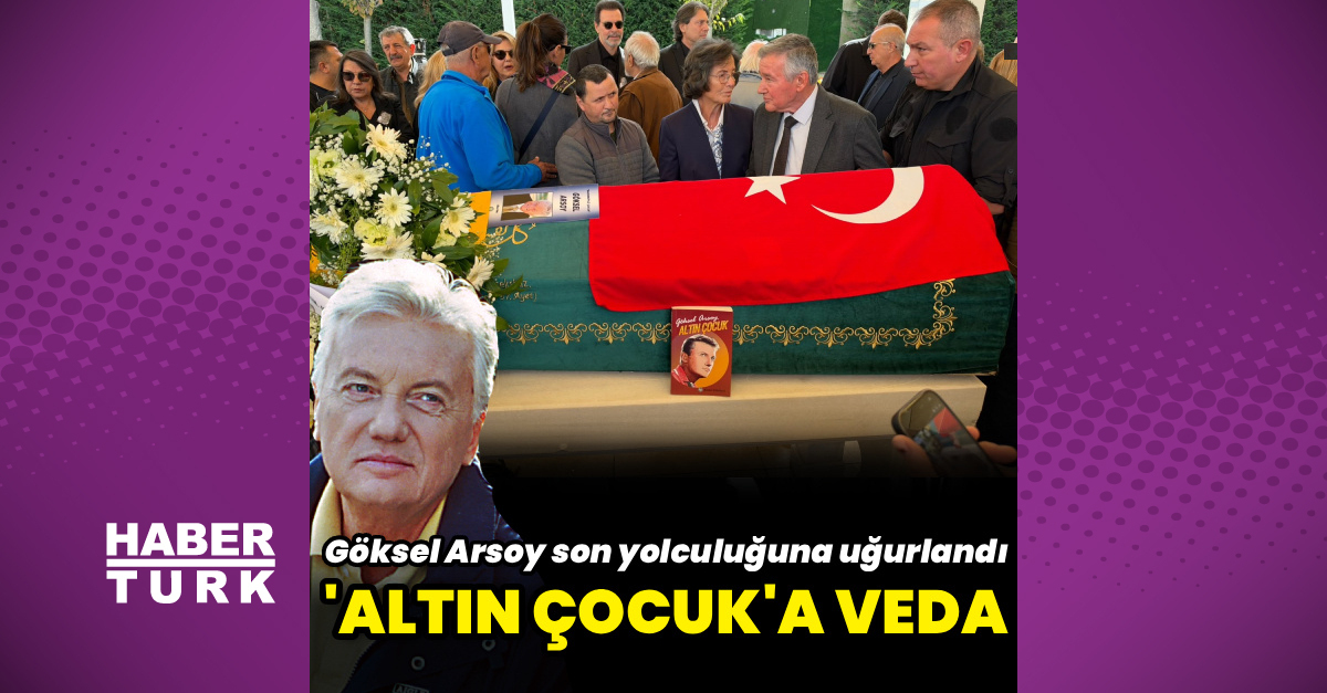 Oyuncu Göksel Arsoy'a veda