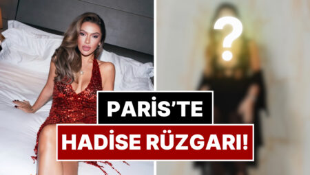 Paris’te de Tarzını Konuşturdu: Hadise’nin Moda Haftası Kombini Dikkat Çekti!