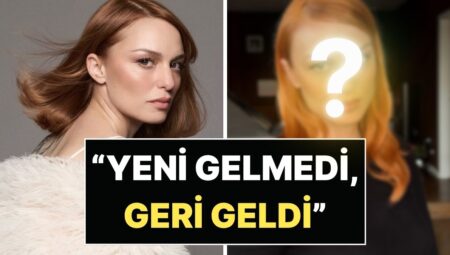 “Yeni Gelmedi, Geri Geldi!”: Nilperi Şahinkaya’dan Radikal İmaj Değişikliği