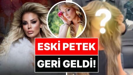 Yıllara Resmen Reset Attı: Petek Dinçöz Yeni İmajıyla Eski Haline Geri Döndü!