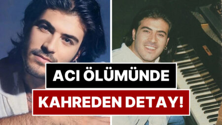 Zerrin Özer Sinir Krizi Geçirmişti: 23 Yaşında Hayatını Kaybeden Kerim Tekin’le İlgili Kahreden Detay!